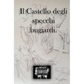 Il castello degli specchi bugiardi