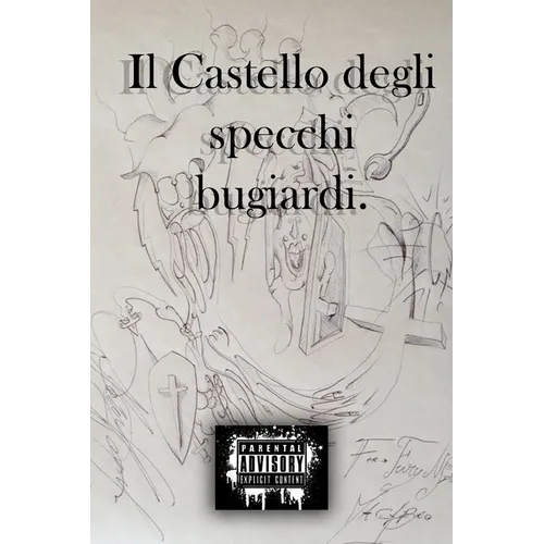 Il castello degli specchi bugiardi