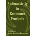 Radioactivity in Consumer Products