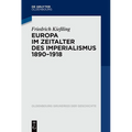 Europa im Zeitalter des Imperialismus 1890-1918