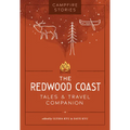 Campfire Stories: The Redwood Coast
