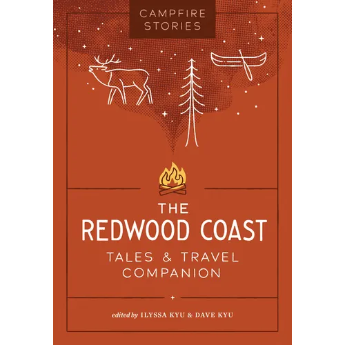 Campfire Stories: The Redwood Coast