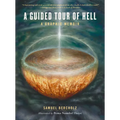 A Guided Tour of Hell: A Graphic Memoir