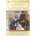 Autobiography of a People: Three Centuries of African American History Told by Those Who Lived It