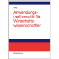 Anwendungsmathematik Für Wirtschaftswissenschaftler