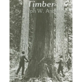 Timber: Toil and Trouble in the Big Woods