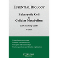 Eukaryotic Cell & Cellular Metabolism: Essential Biology Self-Teaching Guide
