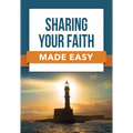 Sharing Your Faith Made Easy