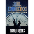 Soul Connection: A Deadly Obsession