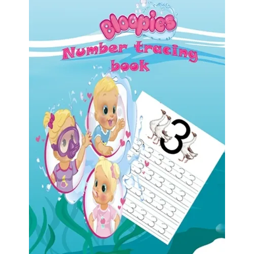 Bloopies number tracing book: Preschool, Pre K, Ages 3-5, number print handwriting book, Trace numbers With Bloopies, Workbook For Kids, girl and bo