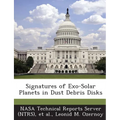 Signatures of Exo-Solar Planets in Dust Debris Disks