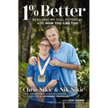 1% Better: Reaching My Full Potential and How You Can Too