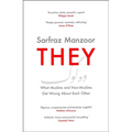 They: What Muslims and Non-Muslims Get Wrong about Each Other