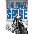 The Final Spire: 'Mystery Mountain' Mania in the 1930s