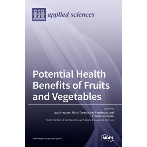Potential Health Benefits of Fruits and Vegetables