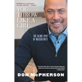 You Throw Like a Girl: The Blind Spot of Masculinity