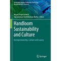 Handloom Sustainability and Culture: Entrepreneurship, Culture and Luxury