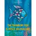 The Rainbow Fish/Il Pesce Arcobaleno