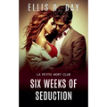 Six Weeks of Seduction