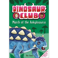 Dinosaur Club: March of the Ankylosaurus