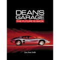 Dean's Garage: The Future is Back