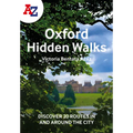 A A-Z Oxford Hidden Walks: Discover 20 Routes in and Around the City