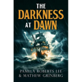 The Darkness at Dawn