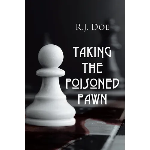 Taking The Poisoned Pawn