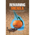 Remaining Micaela