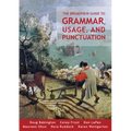 The Broadview Guide to Grammar, Usage, and Punctuation: The Mechanics of Good Writing