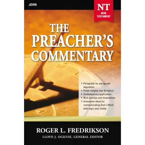 The Preacher's Commentary - Vol. 27: John: 27