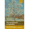 Neuroprogression in Psychiatry