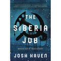 The Siberia Job
