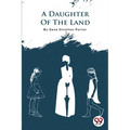 A Daughter Of The Land
