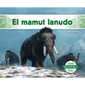 El Mamut Lanudo (Woolly Mammoth)