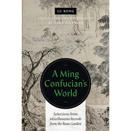 A Ming Confucian's World