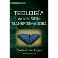 Teologia de la Mision Transformadora