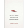 The Art of Editing: Raymond Carver and David Foster Wallace