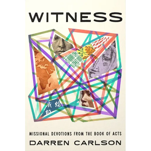 Witness: Missional Devotions from the Book of Acts