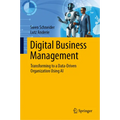 Digital Business Management: Transforming to a Data-Driven Organization Using AI