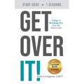 Get Over It: Study Guide