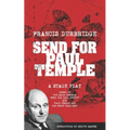 Send For Paul Temple (A Stage Play) based on the radio serials Send For Paul Temple and Paul Temple and the Front Page Men