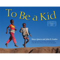 To Be a Kid