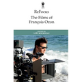 Refocus: The Films of François Ozon