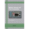 Metallic Glasses and Their Composites