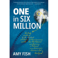 One in Six Million: The Baby by the Roadside and the Man Who Retraced a Holocaust Survivor's Lost Identity