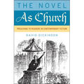 The Novel as Church: Preaching to Readers in Contemporary Fiction