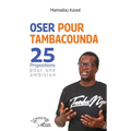 Oser pour Tambacounda. 25 propositions pour une ambition