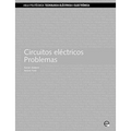Circuitos Elctricos. Problemas