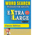 WORD SEARCH PUZZLES EXTRA LARGE PRINT FOR ADULTS - CLASSIC EDITION - Delta Classics - The LARGEST PRINT WordSearch Game for Adults And Seniors - Find
